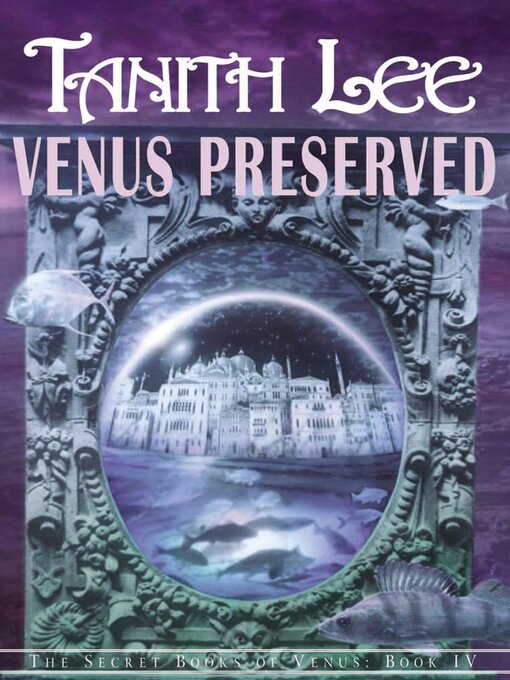 Title details for Venus Preserved by Tanith Lee - Available